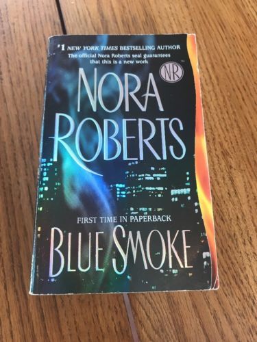 blue smoke by nora roberts