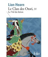 Le clan des Otori T.04: LE VOL DU HÉRON (French) Mass Market 2021 - $16.79