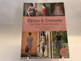 Skirts &amp; Dresses for First Time Sewers Paperback Book Christine Haynes New - $16.99