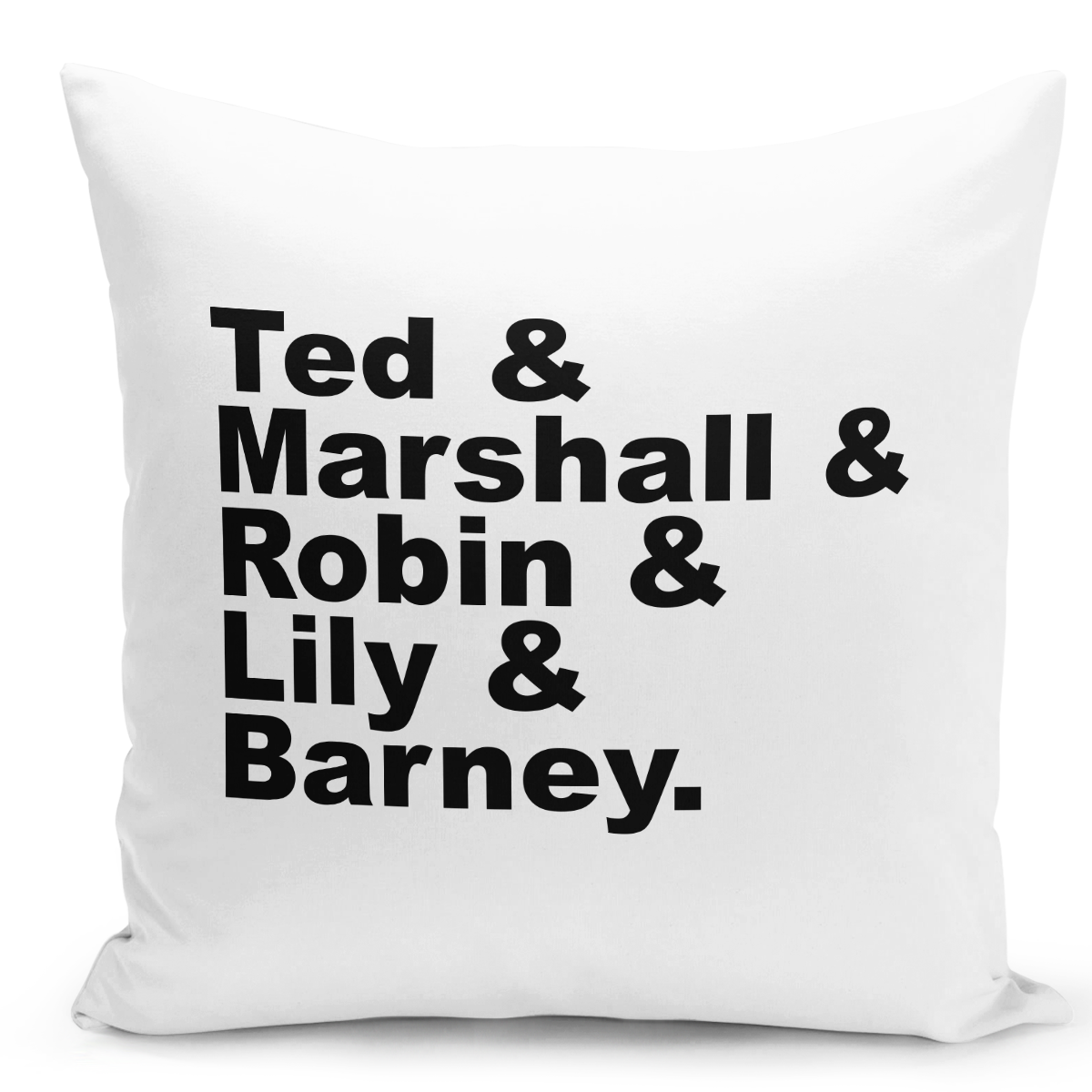 Throw Pillow Ted Marshall Robin Lilly Barney Mother Cast Tv Show Pillow