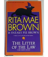 Sneaky Pie Brown &quot;The Litter Of The Law&quot; (2013) by Rita Mae Brown 1st Ed... - $7.99