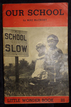 Vtg 1946 OUR SCHOOL Mae McCrory Little Wonder Book 111 PB Children&#39;s Mer... - $6.18