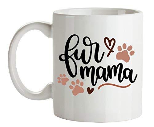 Dog Mom Mug - Fur Mama Coffee Mugs - Gifts For Women Ladies Dog Lovers - Mother'