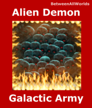 Kairos 100,000 Alien Demons GalacticArmy Ultra Protection Revenge &amp; Weal... - $149.24