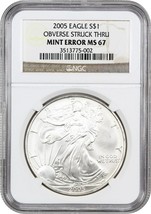 Mint Error: 2005 Silver Eagle $1 NGC MS67 (Obverse Struck Thru) - $111.55
