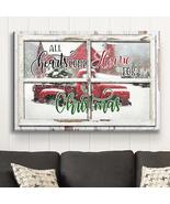 All Hearts Come Home For Christmas - Premium Matte Canvas - $49.99+