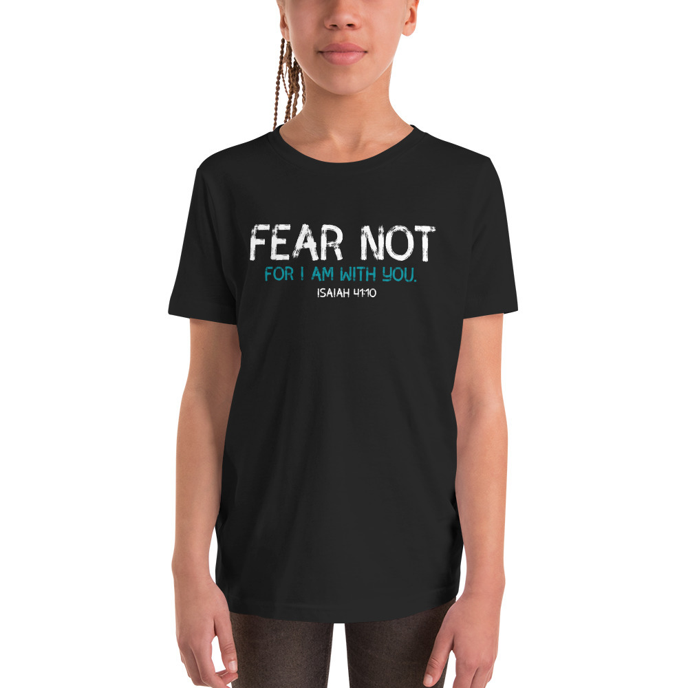 Fear Not For I am With You-Youth Short Sleeve T-Shirt (Christian design ...