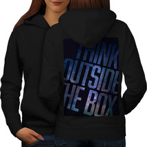 Think Outside Box Sweatshirt Hoody Be Different Women Hoodie Back - $21.99+