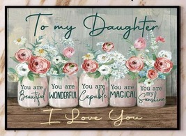 Flower To My Daughter You Are My Sunshine I Love You Vintage Poster Canvas - $49.99