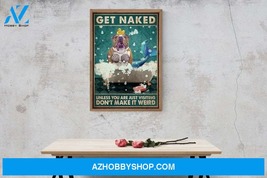 Funny Dog Get Naked Canvas And Poster - $49.99