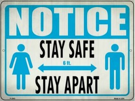 Notice Stay Safe Stay Apart Novelty Metal Sign 9&quot; x 12&quot; Wall Decor - DS - $23.95