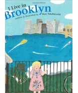 I Live in Brooklyn [Hardcover] Takabayashi, Mari - $7.43