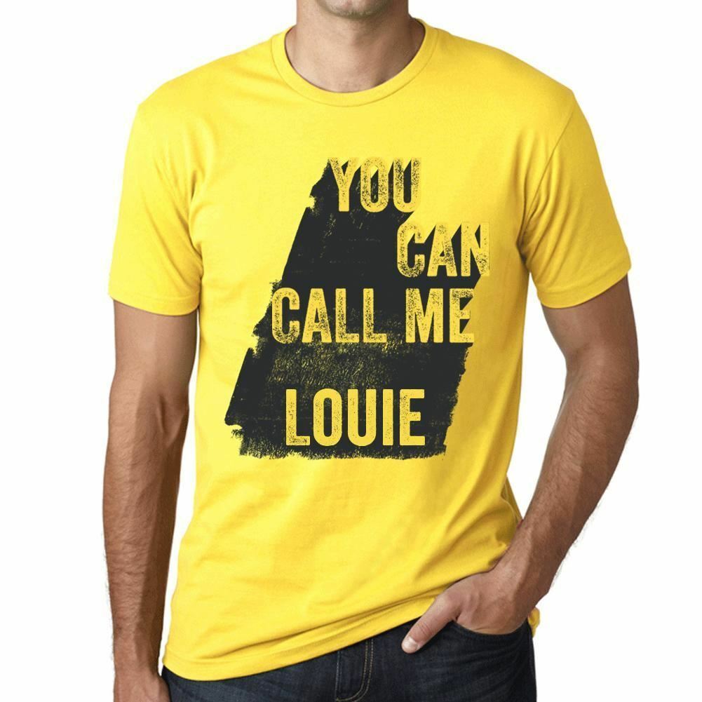 Louie, You Can Call Me Louie Mens T shirt Yellow Birthday Gift 00537