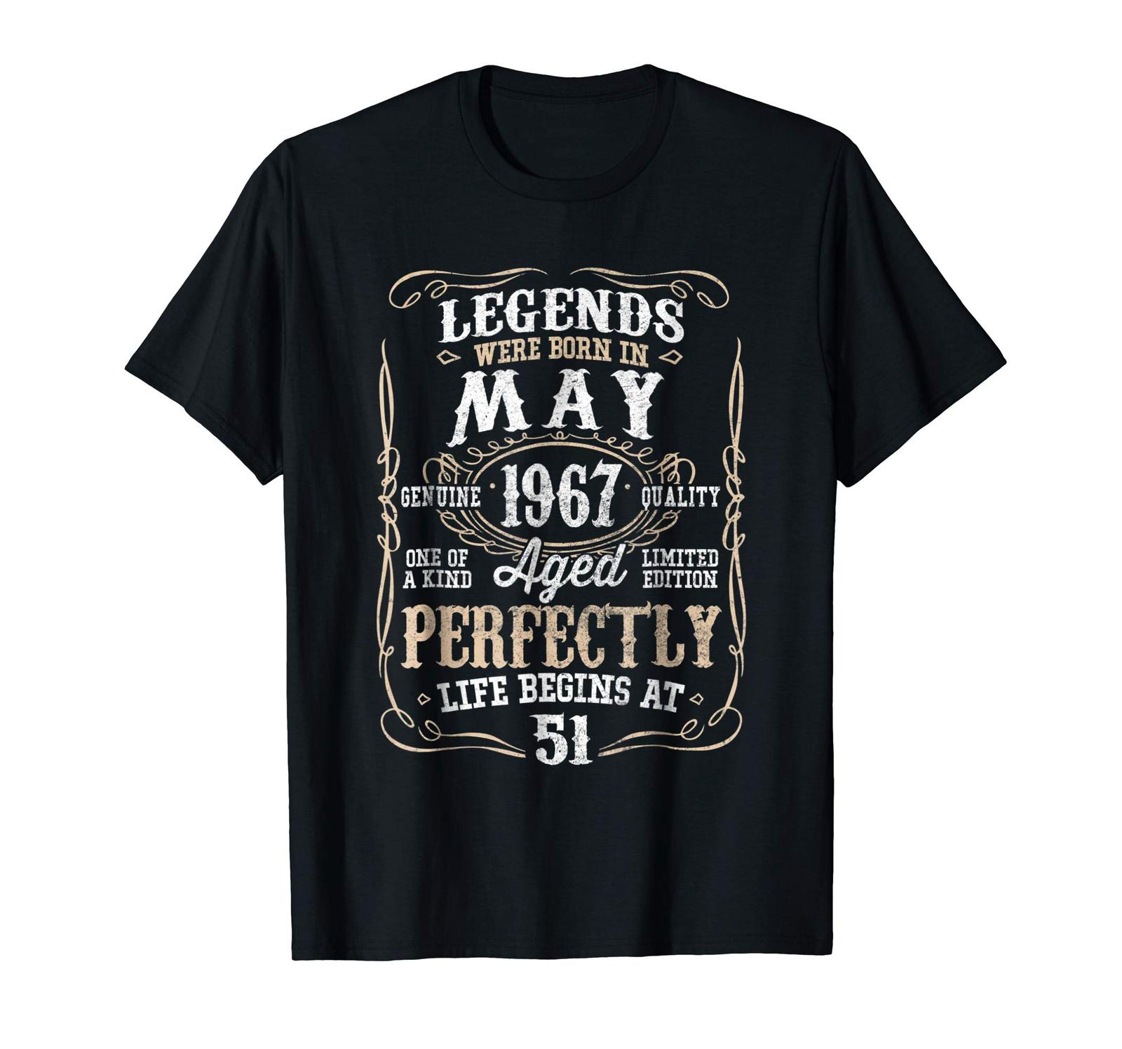 Funny Happy birthday T-Shirt - Legends Born MAY 1967 51st Awesome ...