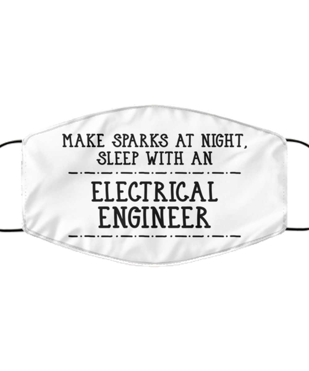 Funny Electrical Engineer Face Mask, Make Sparks At Night, Sleep With,