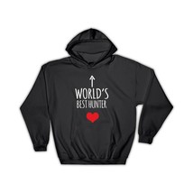 Worlds Best HUNTER : Gift Hoodie Heart Love Family Work Christmas Birthday - $35.99