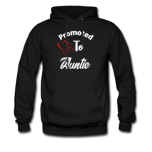 Promoted To Auntie Woman&#39;s Hoodie - $39.99