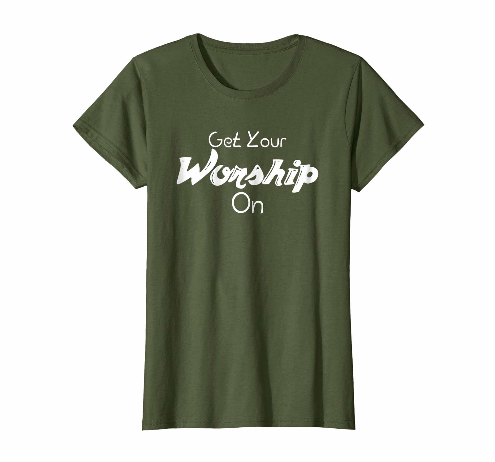 New Shirts - Get Your Worship On T-Shirt Funny Christian Gift idea ...