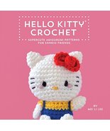 Hello Kitty Crochet: Supercute Amigurumi Patterns for Sanrio Friends Lee... - $169.99