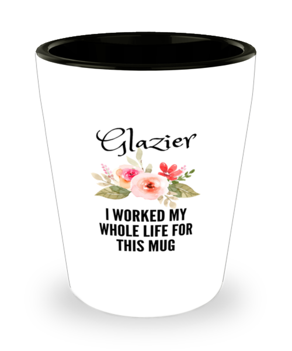 Retirement Shot Glass For Glazier, Thank you or Appreciate for Glazier Shot