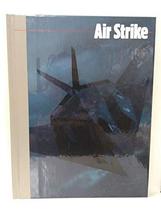 Air Strike (The New Face of War) Time-Life Books - $5.73