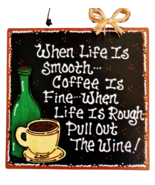 COFFEE &amp; WINE Life Smooth Rough SIGN Kitchen Wall Hanger Plaque Kitchen ... - $33.99