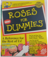 Roses For Dummies by Lance Walheim, Editors of the National Garden Association - $3.86