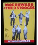 Moe Howard and the 3 Stooges: The Pictorial Biography of the Wildest Tri... - $8.45