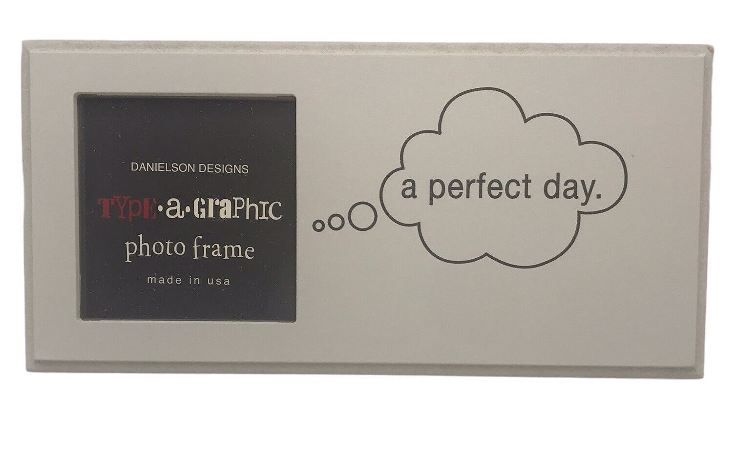 Danielson Designs Photo Frame 8.5"x4" "a perfect day" with Wooden Dowel