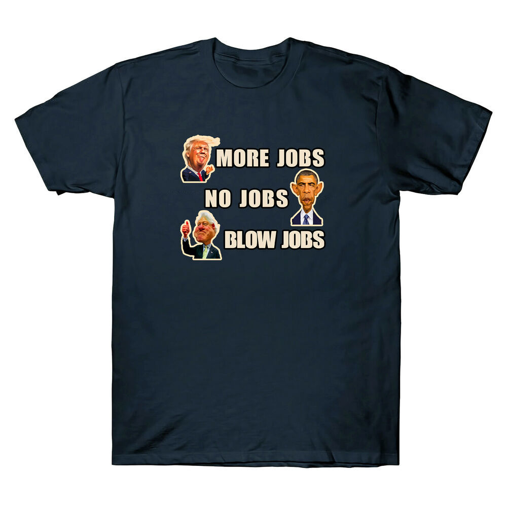 more jobs no jobs t shirt