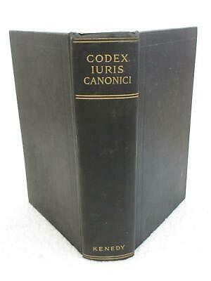 Gasparri CODEX IURIS CANONICI Benedicti Pape XV 1918 P. J. Kenedy ...