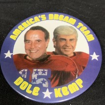 1996 Bob Dole Kemp Dream Team Presidential Campaign Button KG Elections - $8.91