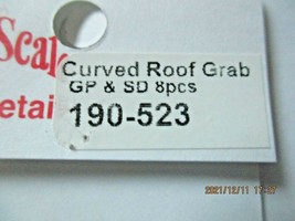 Cal Scale # 190-523 Curved Roof Grabs GP & SD (8 Pieces) HO Scale image 2
