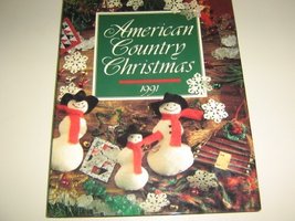 American Country Christmas 1991 [Hardcover] Sunset Books; Oxmoor House - $6.26