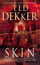 Skin By Ted Dekker - $4.35