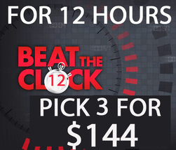 TUES BEAT THE CLOCK!! NEXT 12 HOURS ONLY!! PICK ANY 3 FOR $144 OFFERS DISCOUNT  - $144.00