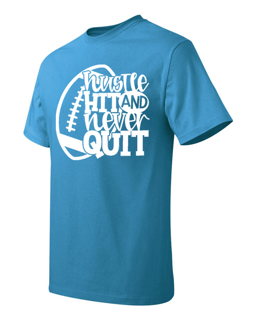 hustle hit never quit shirt