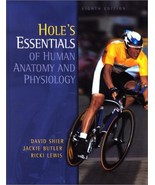 Hole&#39;s Essentials of Human Anatomy &amp; Physiology Shier, David N.; Butler,... - $24.70