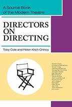 Directors on Directing: A Source Book of the Modern Theatre [Paperback] ... - $14.84