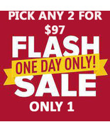 MAY 25-26  WED-THURS FLASH SALE! PICK ANY 2 LISTED FOR 97 OFFER DISCOUNT - $194.00