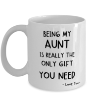 Funny Aunt Mug - Gift For Aunt - Aunt Coffee Cup  - $14.95