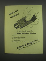 1949 Gillette Dispenser Razor Blades Ad - News for shavers - $14.99