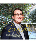 AN IRISH CHRISTMAS BLESSING by Father Ray Kelly - $24.95