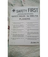 Safety First Safety Rules For Delta Planers Sheet. 8/90 - $5.93