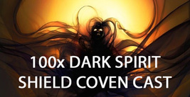200x COVEN HAUNTED DARK SPIRIT MAGICK SHIELD STOP RETURNING SPIRITS MAGI... - $150.00