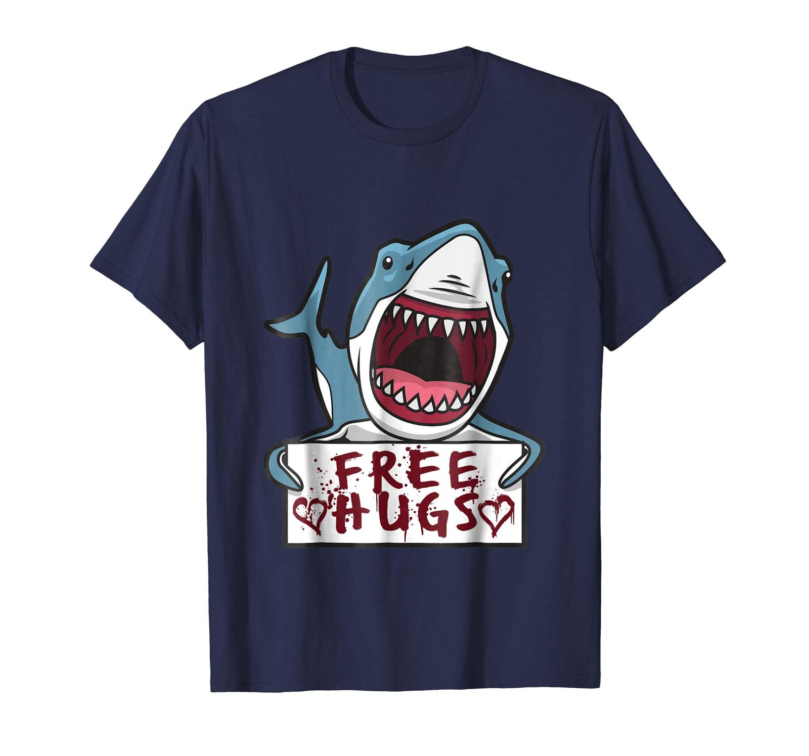 Funny Shirts - Shark Giving Free Hugs T-Shirt - Funny Shark Quotes Men ...