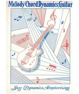 MELODY CHORD DYNAMICS, GUITAR Music Book Jazz Dynamics, Improvising 1963 - $9.75
