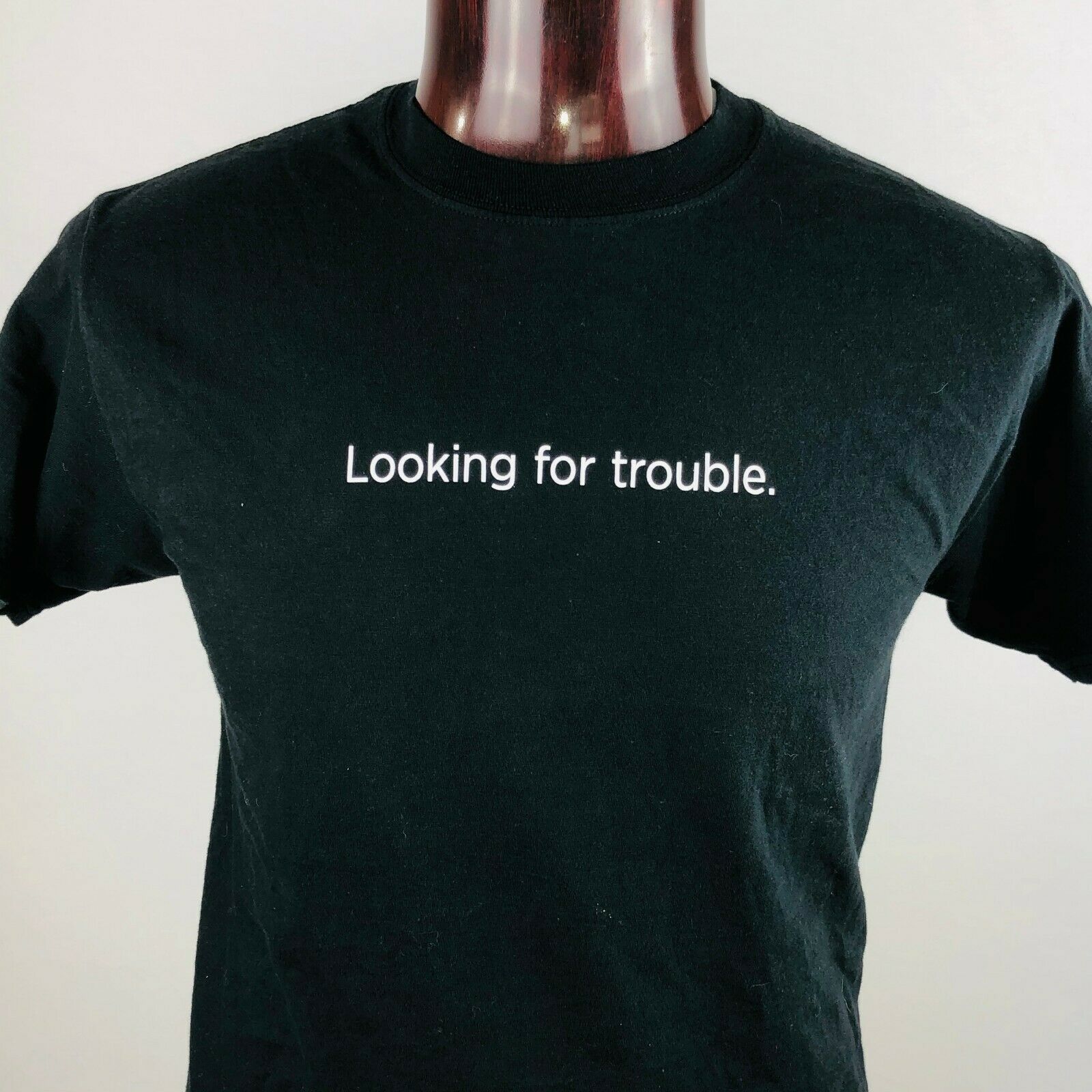 looking for trouble t shirt