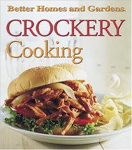 Crockery Cooking (Better Homes and Gardens(R)) Darling, Jennifer and Bet... - $2.49
