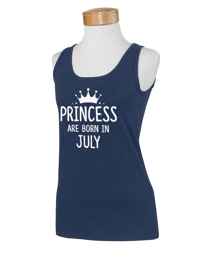 Princess are born in July Tank TopBest Birthdays gifts for Girls